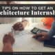 How To Get An Architecture Internship