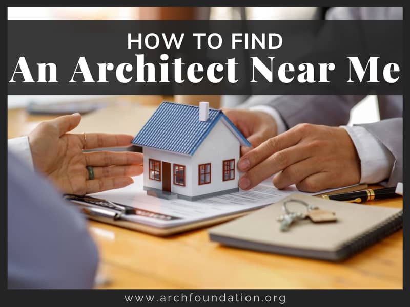 How to Find an Architect Near Me Architectural Foundation