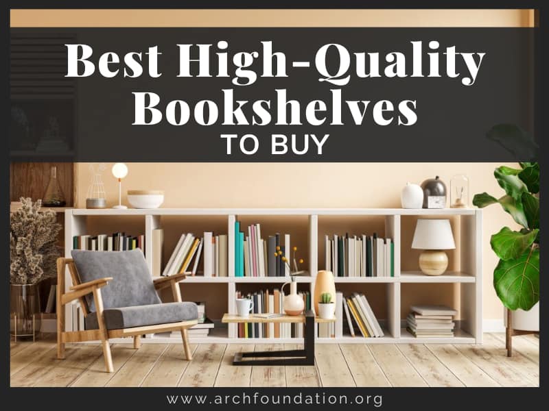 Top 20 Best HighQuality Bookshelves To Buy (2024 Reivews)