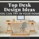 Desk Design Ideas