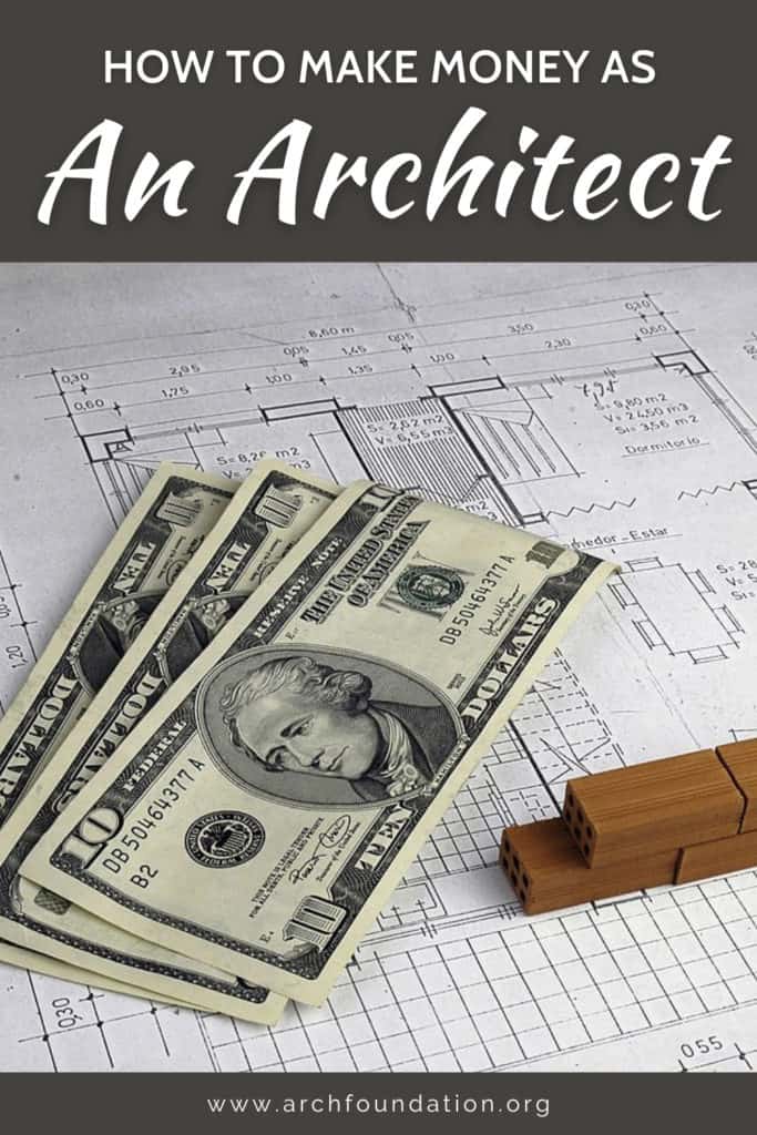 How To Make Money As An Architect