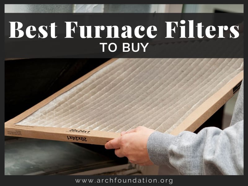 Top 15 Best Furnace Filters To Buy in 2024