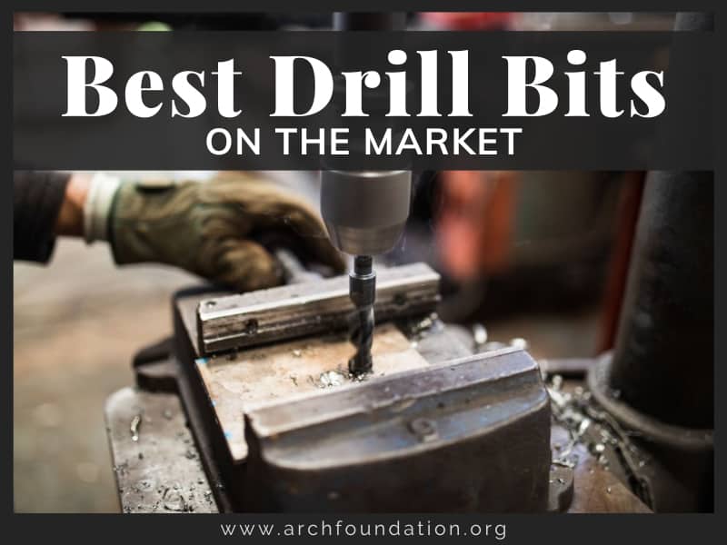 Top 15 Best Drill Bits On The Market (2024 Reviews)