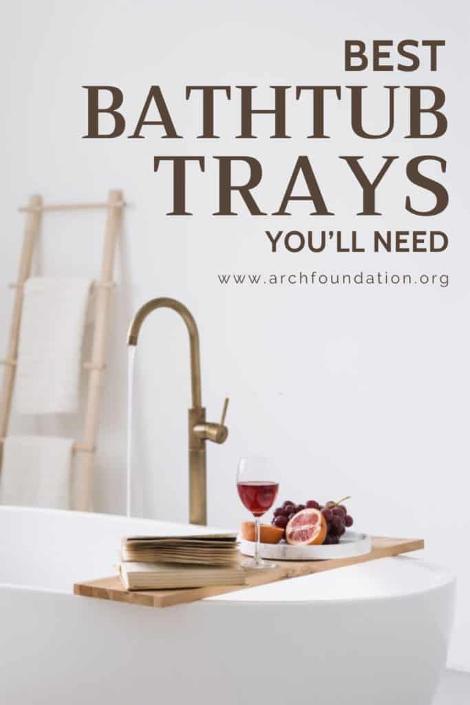 Best Bathtub Trays