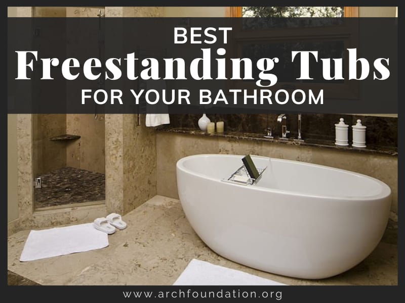 Top 10 Best Freestanding Tubs For Your Bathroom 2024