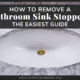 Remove Bathroom Sink Stopper