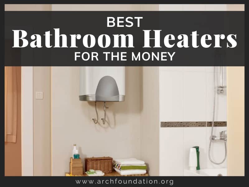The 10 Best Bathroom Heaters For The Money 2024
