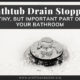Bathtub Drain Stopper