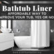 Bathtub Liner
