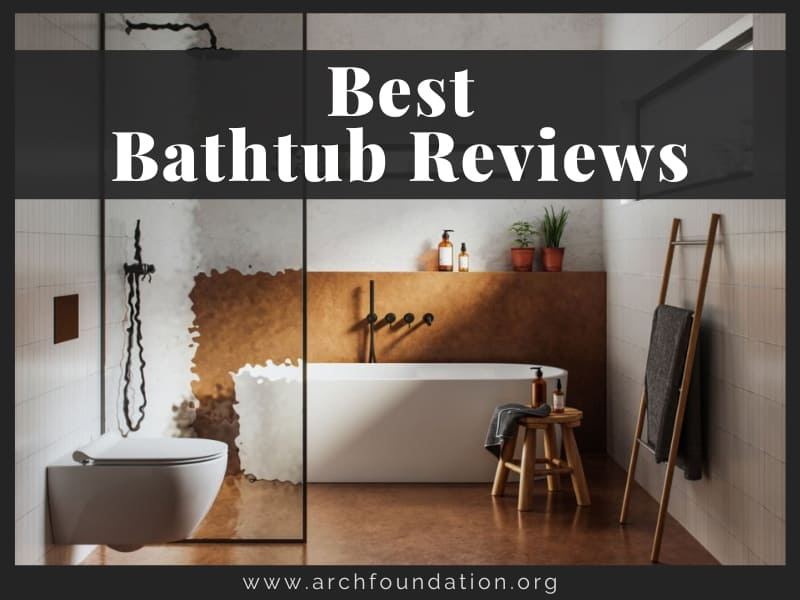 Top 12 Best Bathtub To Buy in 2023