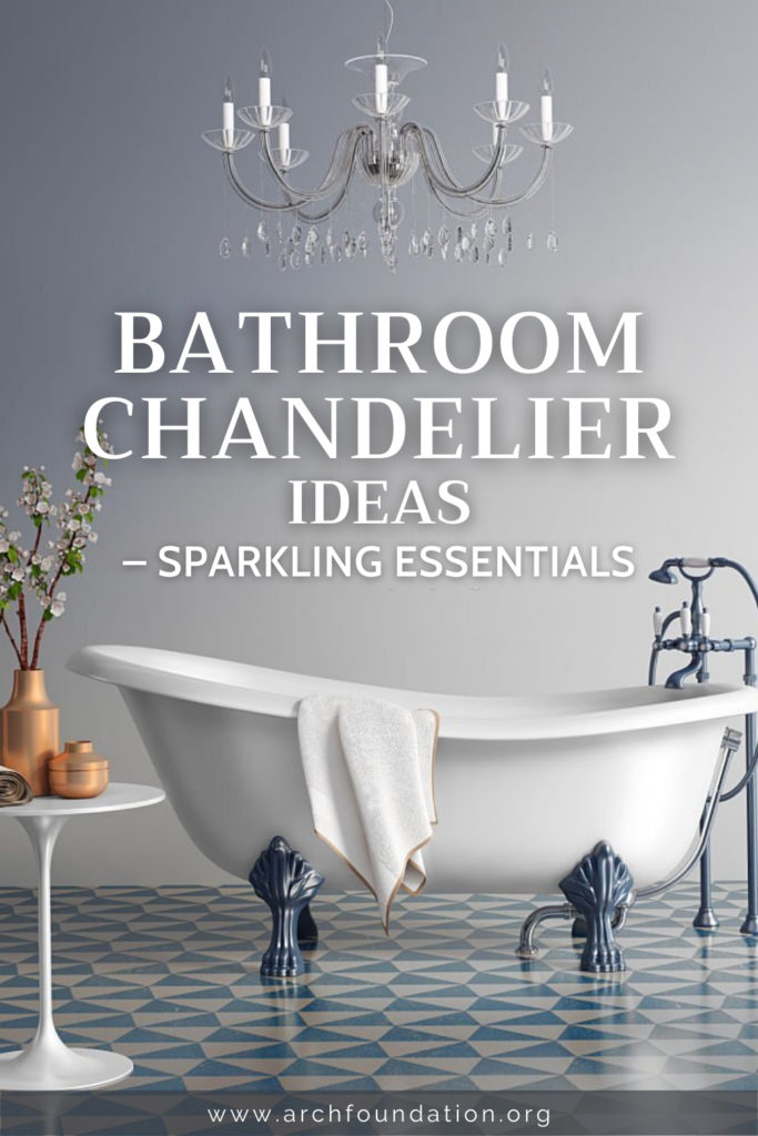 Bathroom Chandelier Ideas