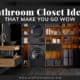 Bathroom Closet Ideas