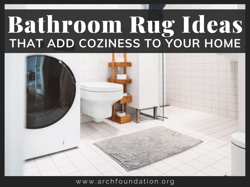20+ Bathroom Rug Ideas That Add Coziness To Your Home 2024