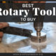 Best Rotary Tools