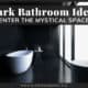Dark Bathroom Ideas