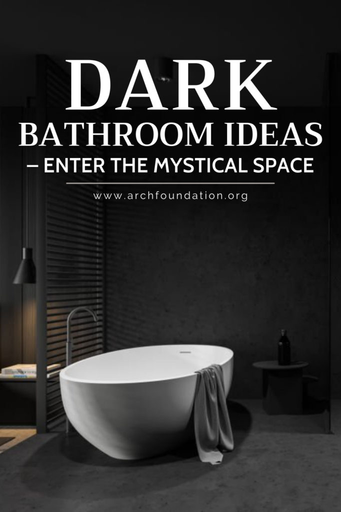 Dark Bathroom Ideas
