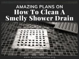 How To Clean A Smelly Shower Drain