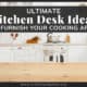 Kitchen Desk Ideas