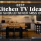 Kitchen Tv Ideas