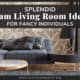 Glam Living Room Ideas