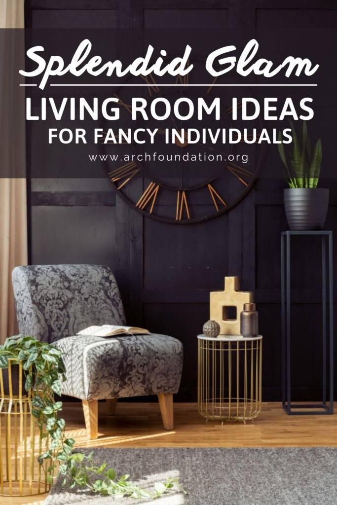 Glam Living Room Ideas