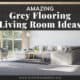 Grey Flooring Living Room Ideas