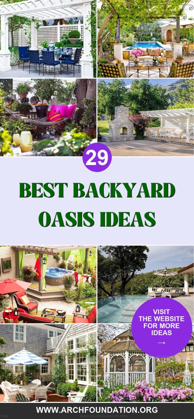 29 Inspiring Backyard Oasis Ideas for Ultimate Comfort and Tranquility