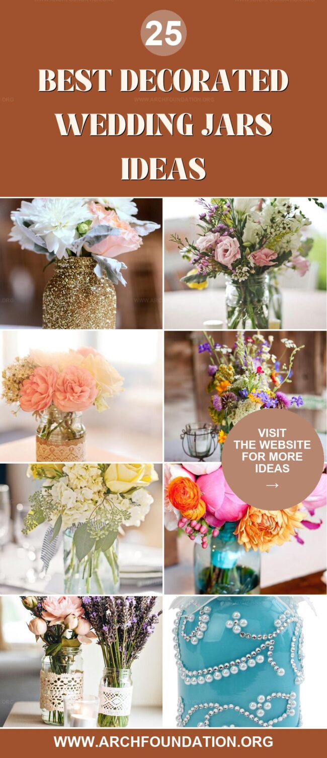 25 Decorated Wedding Jars to Celebrate Love in Style