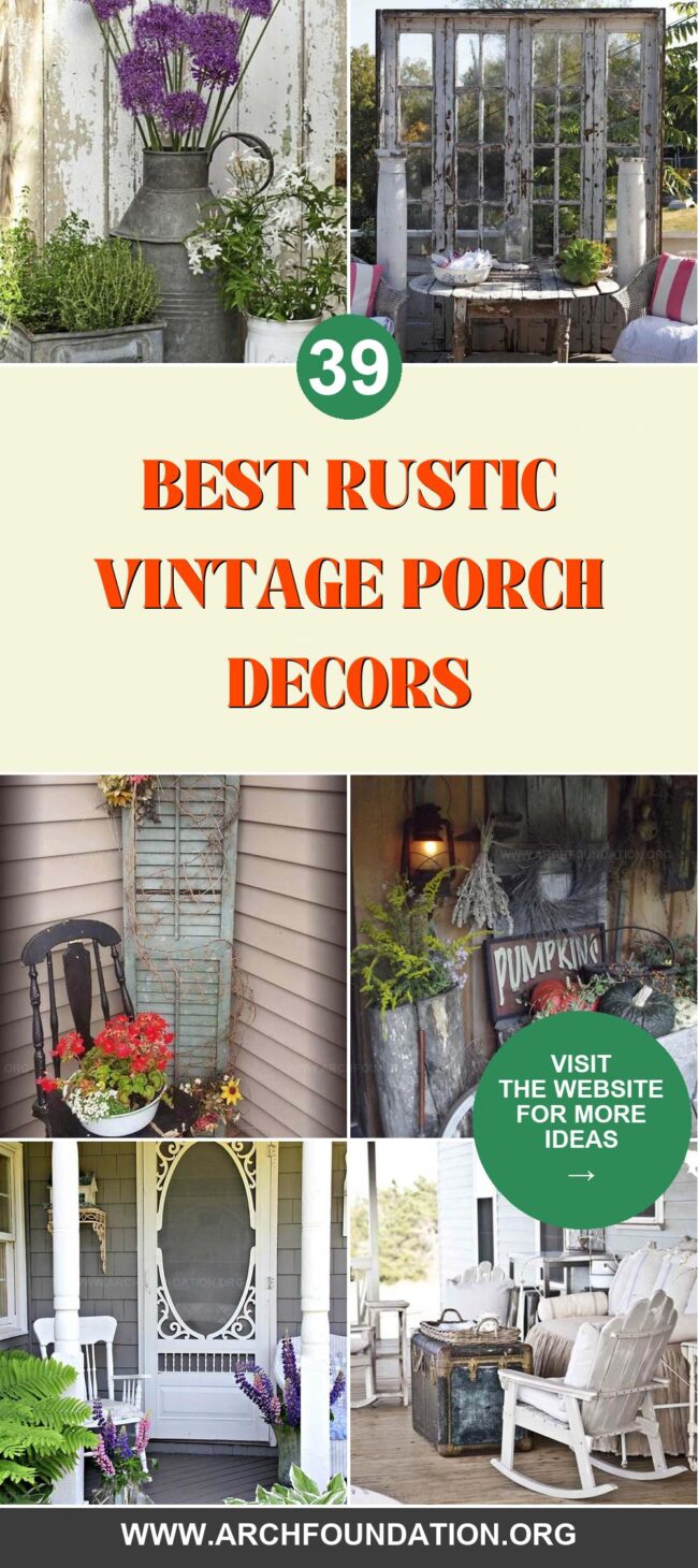 39 Rustic Vintage Porch Designs to Try