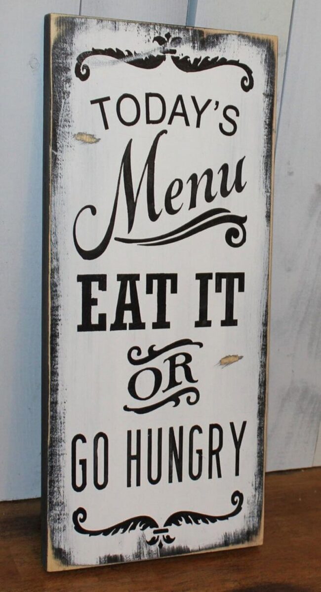 Rustic Sign Design with Funny Message